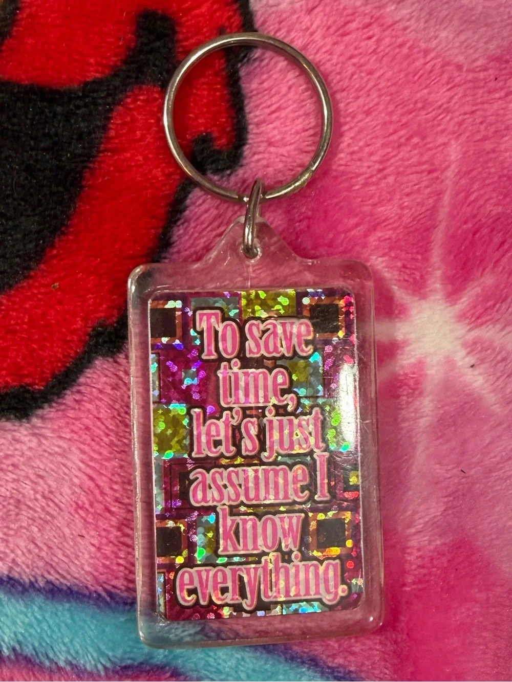 Y2K Glitter Quote Acrylic Keychain – Let's Just Assume I Know everything